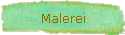 Malerei