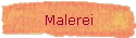 Malerei
